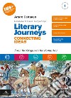 LITERARY JOURNEYS CONNECTING IDEAS libro di CATTANEO ARTURO DE FLAVIIS DONATELLA 