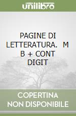 PAGINE DI LETTERATURA.   M B + CONT DIGIT libro