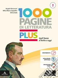Mille pagine letteratutra Plus. Per il 2° biennio e 5° anno degli Ist. tecnici e professionali. Con e-book. Con espansione online. Vol. 2: Dall'unità d'Italia a oggi libro