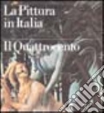 La pittura in Italia. Il Quattrocento. Ediz. illustrata libro