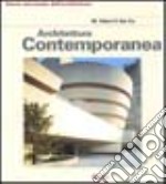 Architettura contemporanea. Ediz. illustrata libro