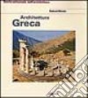 Architettura greca. Ediz. illustrata libro