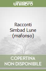 Racconti Simbad Lune (mafonso) libro