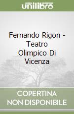Fernando Rigon - Teatro Olimpico Di Vicenza libro