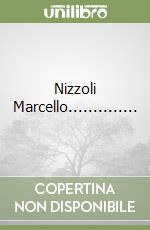 Nizzoli Marcello.............. libro