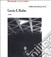 Louis I. Kahn. I musei. Ediz. illustrata libro