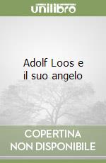 Adolf Loos e il suo angelo libro