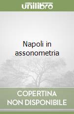 Napoli in assonometria