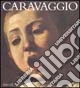 Caravaggio. Ediz. illustrata