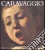 Caravaggio. Ediz. illustrata libro