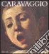 Caravaggio. Ediz. illustrata libro