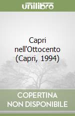 Capri nell'Ottocento (Capri, 1994) libro