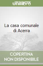 La casa comunale di Acerra libro