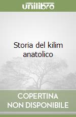 Storia del kilim anatolico libro