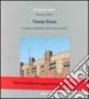 Vienna rossa. La politica residenziale nella Vienna socialista (1919-1933). Ediz. illustrata libro di Tafuri Manfredo