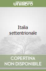 Italia settentrionale libro