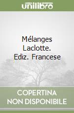 Mélanges Laclotte. Ediz. Francese libro