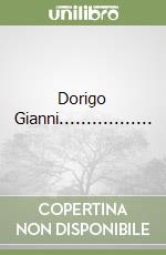 Dorigo Gianni................. libro