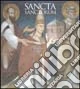 Sancta sanctorum. Ediz. illustrata