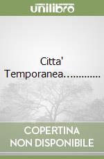 Citta' Temporanea............. libro