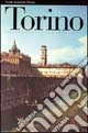 Torino. Ediz. illustrata