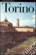 Torino. Ediz. illustrata libro