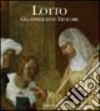 Lorenzo Lotto. Gli affreschi di Trescore. Ediz. illustrata libro