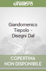 Giandomenico Tiepolo - Disegni Dal libro