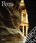 Petra. Capitale dei nabatei. Ediz. illustrata libro