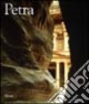 Petra. Capitale dei nabatei. Ediz. illustrata libro