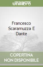 Francesco Scaramuzza E Dante libro