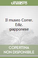 Il museo Correr. Ediz. giapponese libro