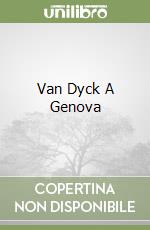 Van Dyck A Genova libro