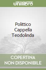 Polittico Cappella Teodolinda