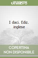 I daci. Ediz. inglese