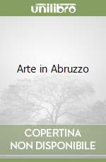 Arte in Abruzzo libro