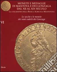 Monete e medaglie di Mantova e dei Gonzaga dal XII al XIX secolo (6) libro