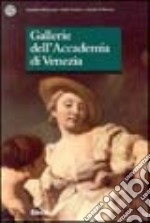 Le gallerie dell'Accademia di Venezia libro