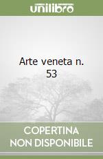 Arte veneta n. 53 libro