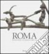 Roma. Romolo, Remo e la fondazione della città libro