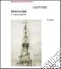 Borromini e l'universo barocco. Vol. 2 libro