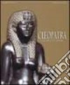 Cleopatra. Regina d'Egitto. Catalogo della mostra (Roma, 2000-01) libro