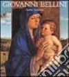 Giovanni Bellini. Ediz. illustrata libro