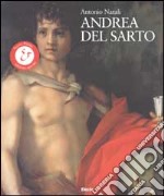 Andrea del Sarto. Maestro della «maniera moderna». Ediz. illustrata