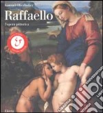 Raffaello. L'opera pittorica. Ediz. illustrata