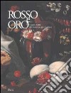 Rosso e oro. Tesori del barocco portoghese. Ediz. illustrata libro