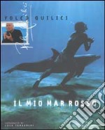 Il mio Mar Rosso libro