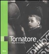 Giuseppe Tornatore. Fotografo in Siberia. Torino, Palazzo Bricherasio, 19 giugno-25 agosto 2002. Edizione bilingue libro