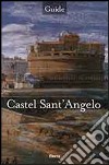 Castel Sant'Angelo. Ediz. inglese libro