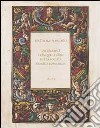 Un Tesoro Nascosto. Incunaboli e cinquecentine della Società storica lombarda libro